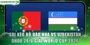 Bồ Đào Nha vs Uzbekistan